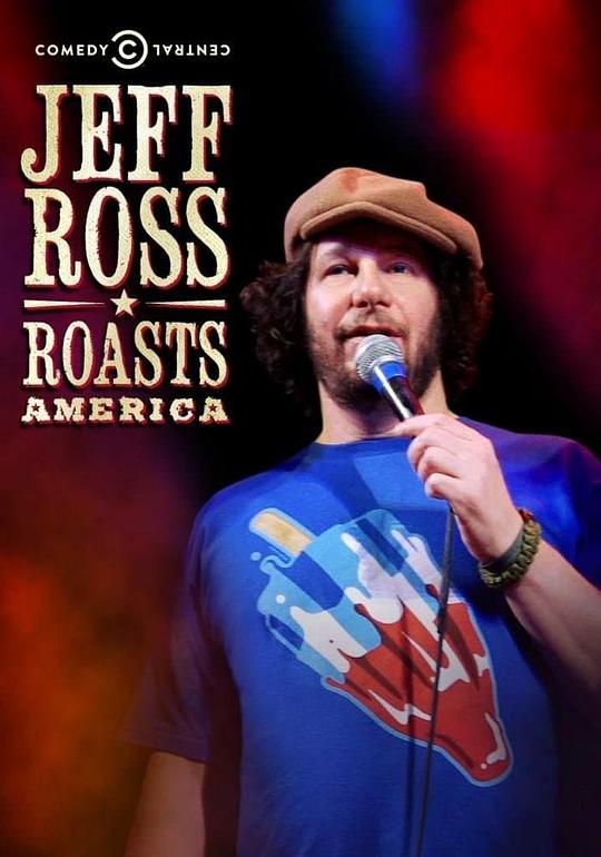 杰夫·鲁斯喷遍全美 Jeff Ross Roasts America (2012)