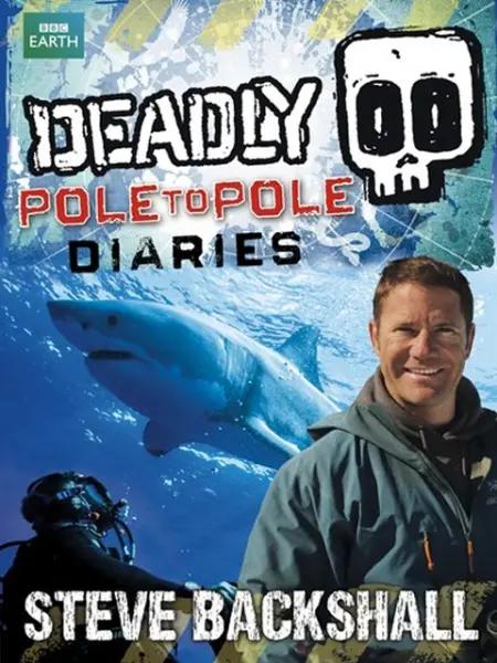 极地冒险王 第一季 Deadly Pole to Pole Season 1 (2013)