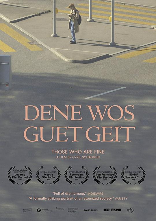 他们说“我很好” Dene wos guet geit (2017)