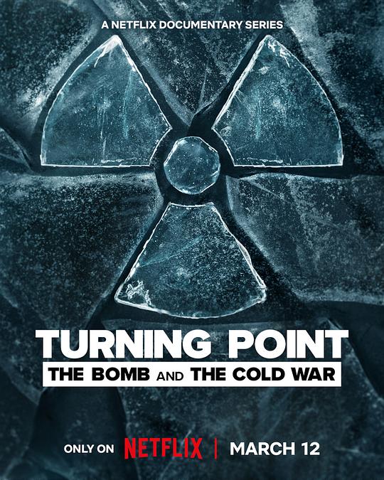 转折点：原子弹与冷战 Turning Point: The Bomb and the Cold War (2024)