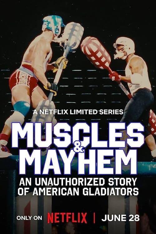肌肉混战：美国角斗士传奇 Muscles & Mayhem: An Unauthorized Story of American Gladiator (2023)