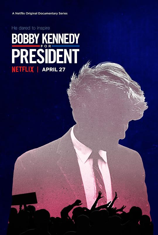 鲍比·肯尼迪竞选总统 Bobby Kennedy for President (2018)
