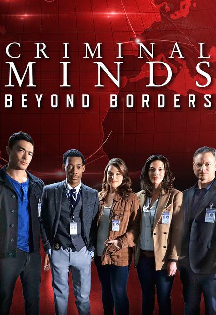 犯罪心理：穿越国界 第二季 Criminal Minds: Beyond Borders Season 2 (2017)