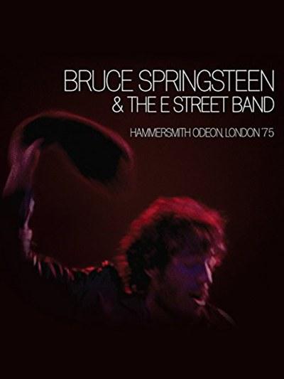 Bruce Springsteen and the E Street Band: Hammersmith Odeon, London '75  (2005)