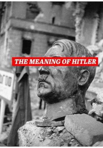 The Meaning of Hitler (2020)