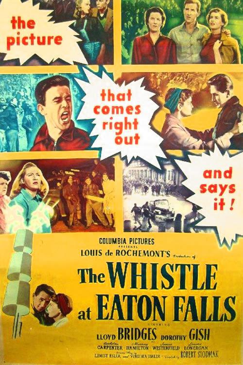 雄心万丈 The Whistle at Eaton Falls (1951)