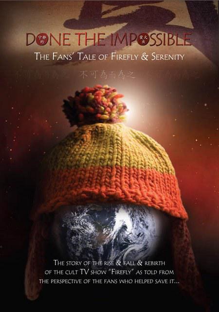 不可为而为之 Done the Impossible-The Fans' Tale of Firefly and Serenity (2006)