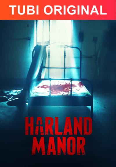 Harland Manor  (2021)