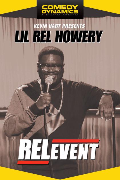 里尔·瑞：意义所在 Kevin Hart Presents Lil' Rel: RELevent (2015)