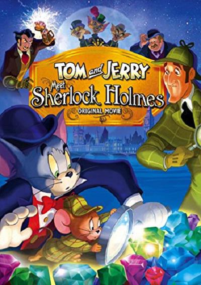 汤姆与杰瑞遇见福尔摩斯 Tom And Jerry Meet Sherlock Holmes (2010)