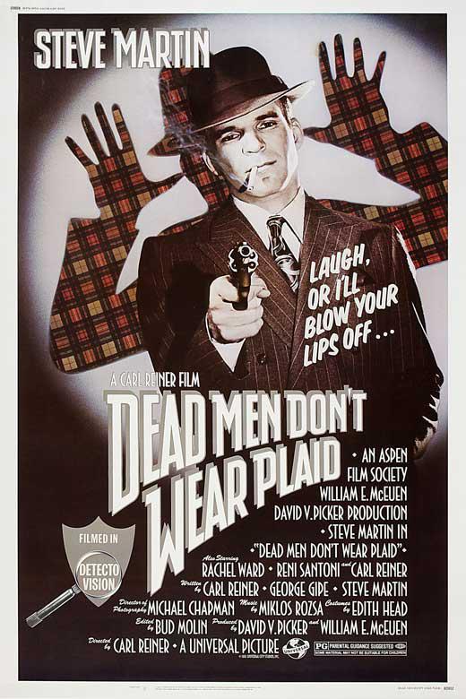 大侦探对大明星 Dead Men Don't Wear Plaid (1982)