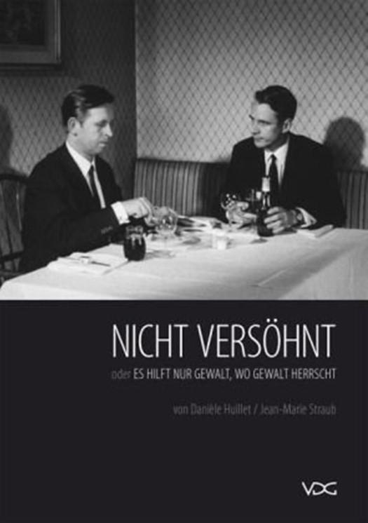 没有和解 Nicht versöhnt oder Es hilft nur Gewalt wo Gewalt herrscht (1965)