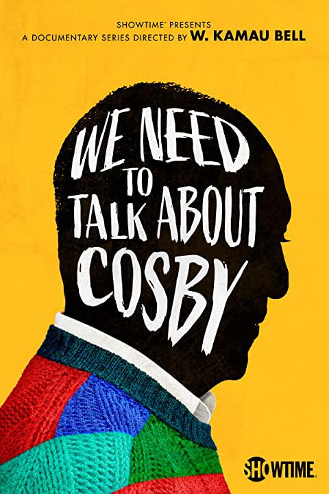 我们需要谈谈考斯比 We Need to Talk About Cosby (2022)