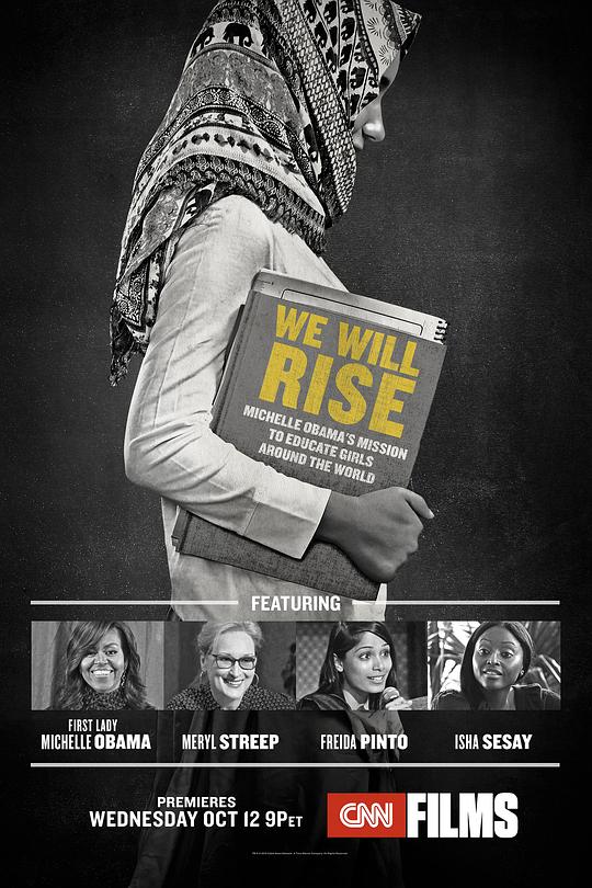 我们终将崛起：米歇尔·奥巴马的全球女童教育使命 We Will Rise: Michelle Obama's Mission to Educate Girls Around the World (2016)