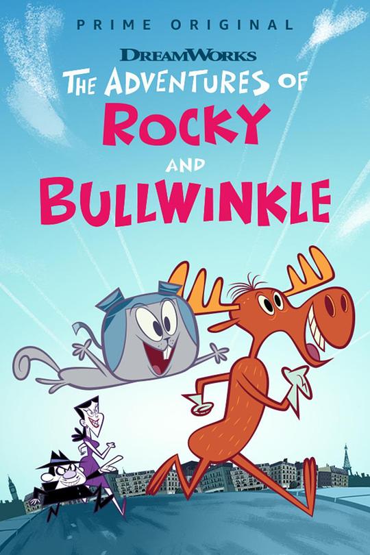 波波鹿与飞天鼠 The Adventures of Rocky and Bullwinkle (2018)