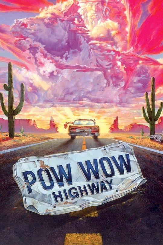 印第安高速路 Powwow Highway (1989)