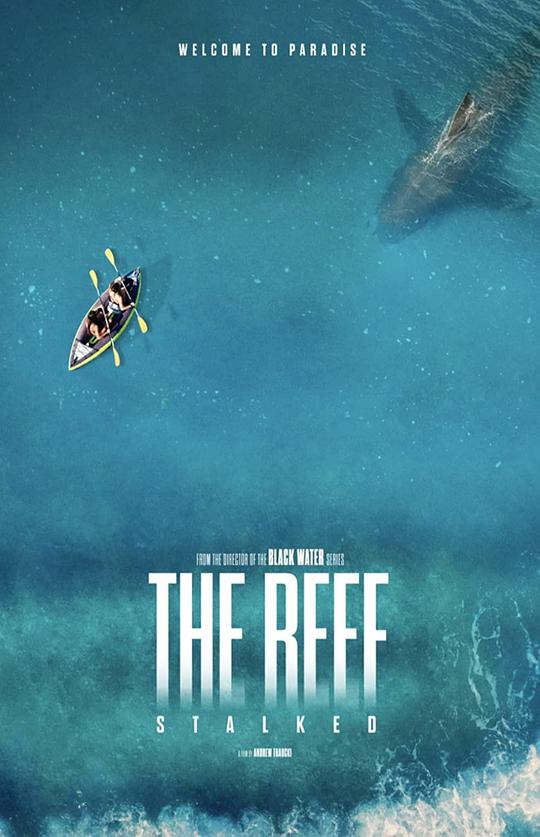 暗礁狂鲨 The Reef: Stalked (2021)