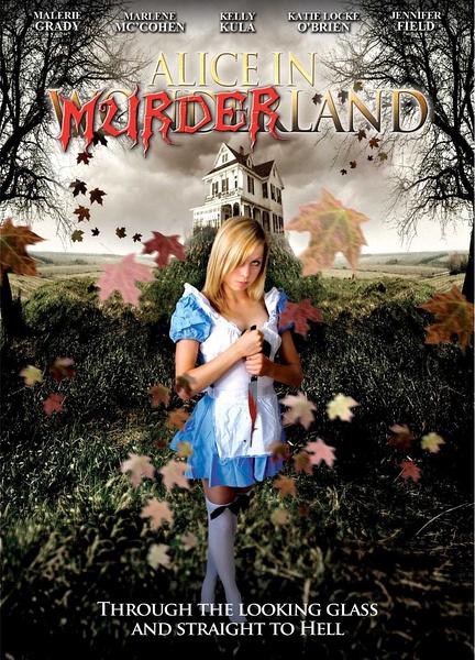 爱丽丝谋杀仙境 Alice in Murderland (2010)