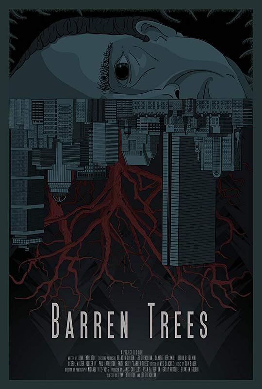 荒芜之树 Barren Trees (2018)