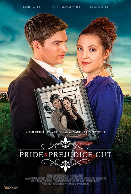 傲慢小姐与偏见先生 Pride and Prejudice, Cut (2019)