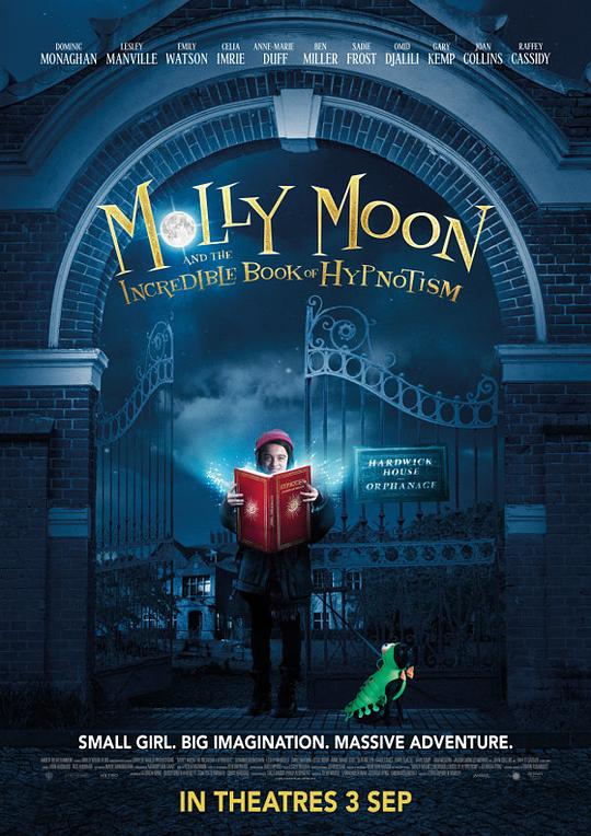 茉莉·梦妮与神奇的催眠书 Molly Moon and the Incredible Book of Hypnotism (2015)