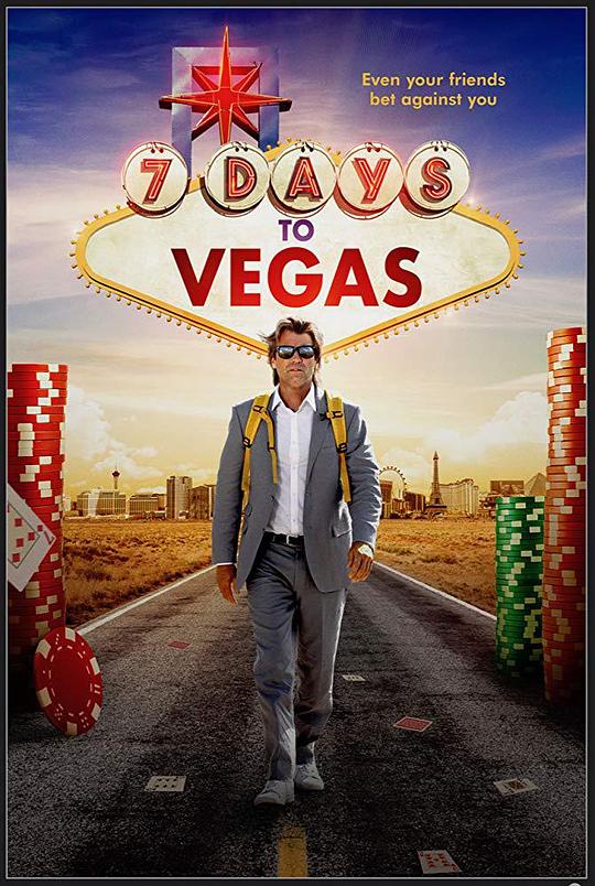 去拉斯维加斯的七天 7 Days to Vegas (2019)