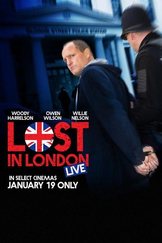 迷失伦敦 Lost in London (2017)