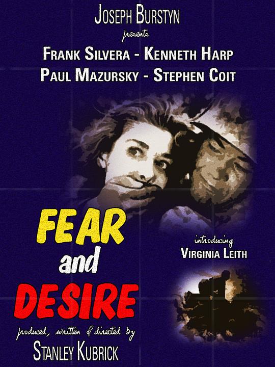 恐惧与欲望 Fear and Desire (1953)