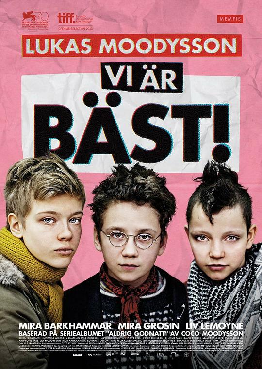 我们是最棒的！ Vi är bäst! (2013)