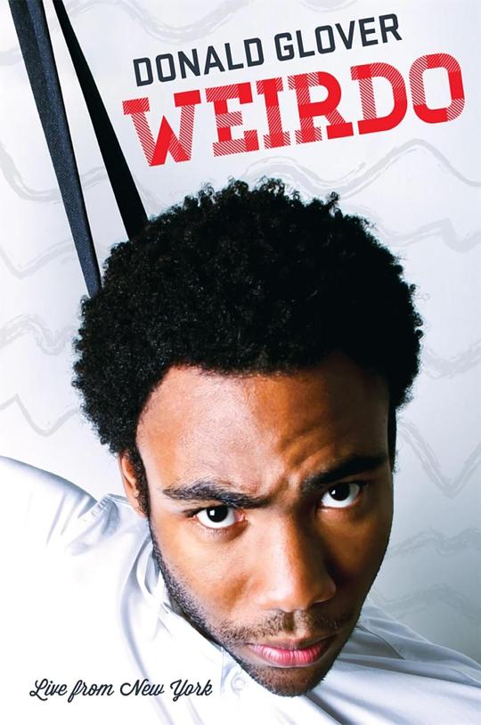 唐纳德·格洛弗：怪胎 Donald Glover: Weirdo (2011)