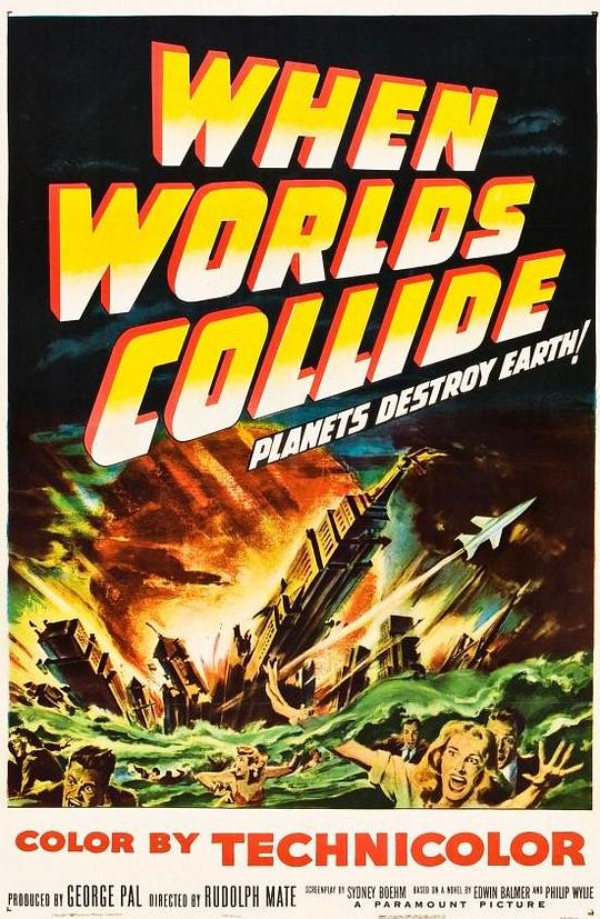 当世界毁灭时 When Worlds Collide (1951)