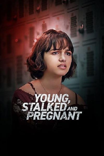 Young，Stalked， and Pregnant  (2020)