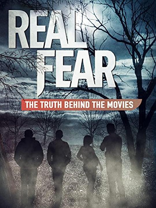 真实恐惧:电影背后的真相 Real Fear: The Truth Behind the Movies (2012)