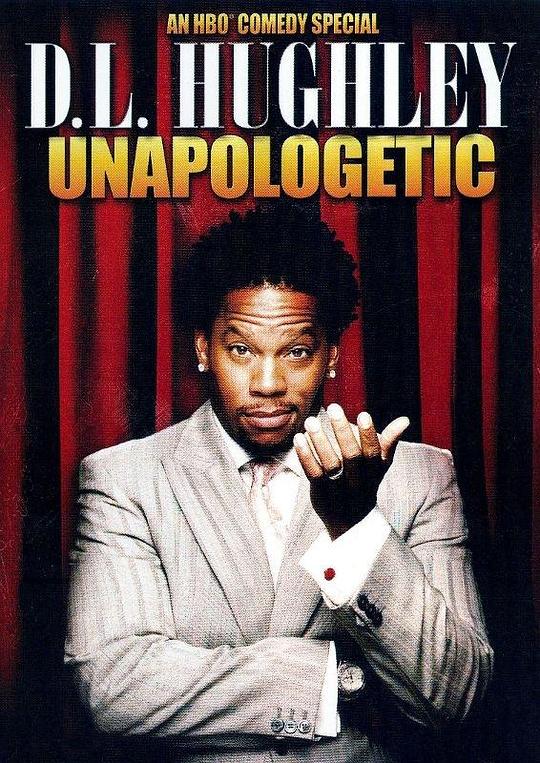 D.L. Hughley: Unapologetic (2007)