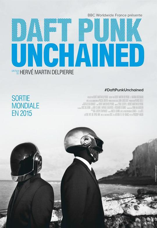 被解放的蠢朋克 Daft Punk Unchained (2015)