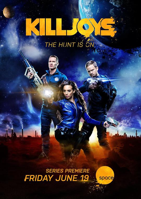 扫兴者 第一季 Killjoys Season 1 (2015)