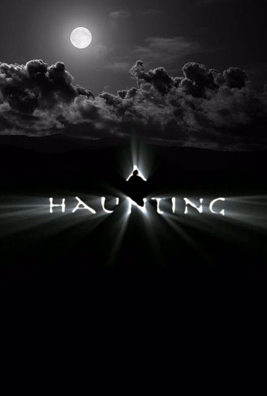 鬼影森森 第一季 A Haunting Season 1 (2005)