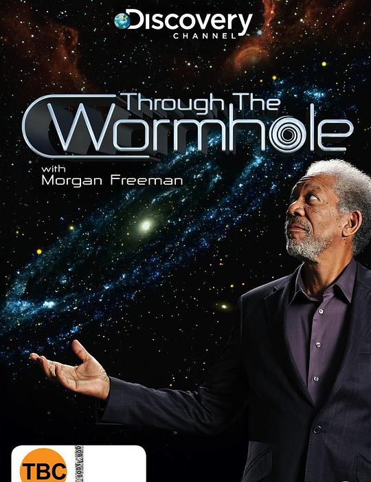 与摩根·弗里曼一起穿越虫洞 第一季 Through The Wormhole With Morgan Freeman Season 1 (2010)