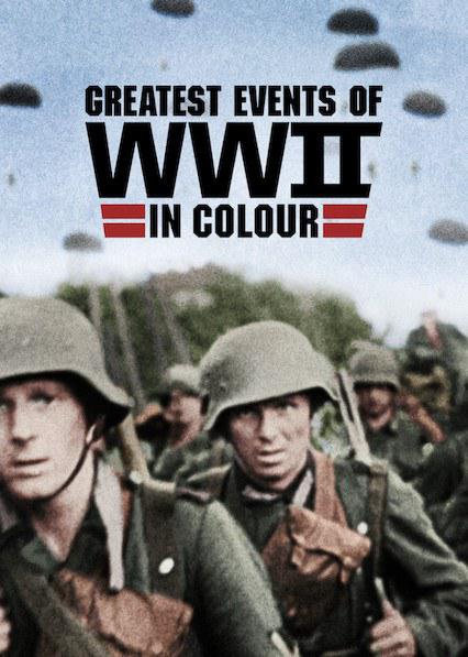 二战重大事件 第一季 Greatest Events of WWII in Colour Season 1 (2019)