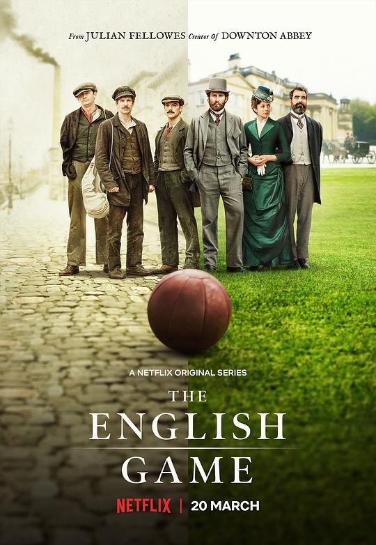 足球英杰 The English Game (2020)