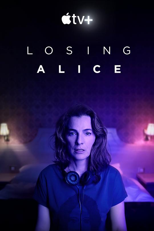 迷失爱丽丝 Losing Alice (2020)