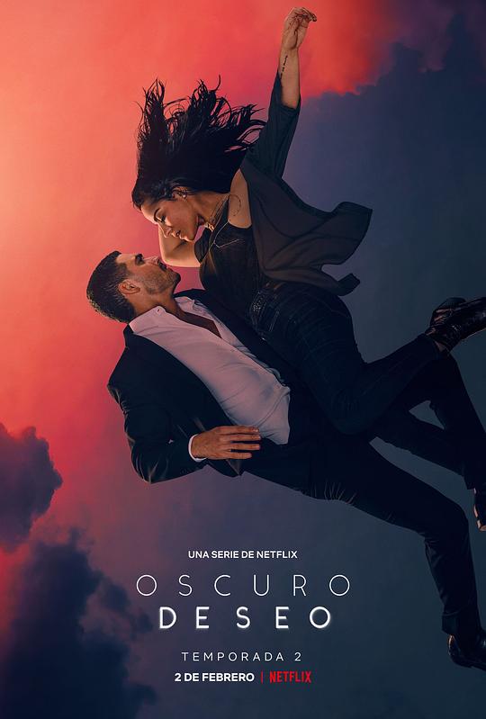 黑暗的欲望 第二季 Oscuro deseo temporada 2 (2022)