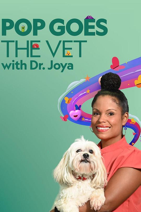 Pop Goes the Vet with Dr. Joya Season 1  (2022)