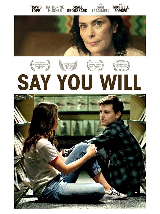 说你愿意 Say You Will (2017)