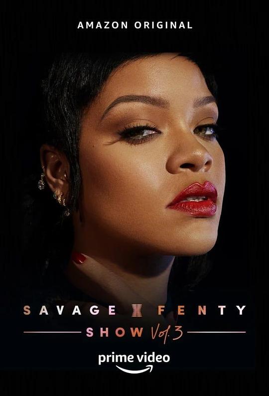 蕾哈娜内衣秀3 Savage x Fenty Show Vol. 3 (2021)