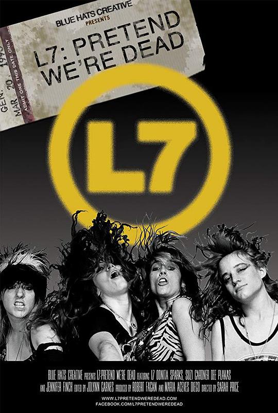 L7乐队：假装我们死了 L7: Pretend We're Dead (2016)