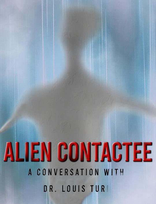 外星接触者 Alien Contactee (2020)