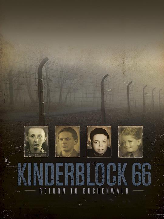 Kinderblock 66: Return to Buchenwald (2012)