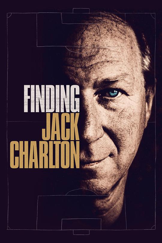 寻找杰克查尔顿 Finding Jack Charlton (2020)