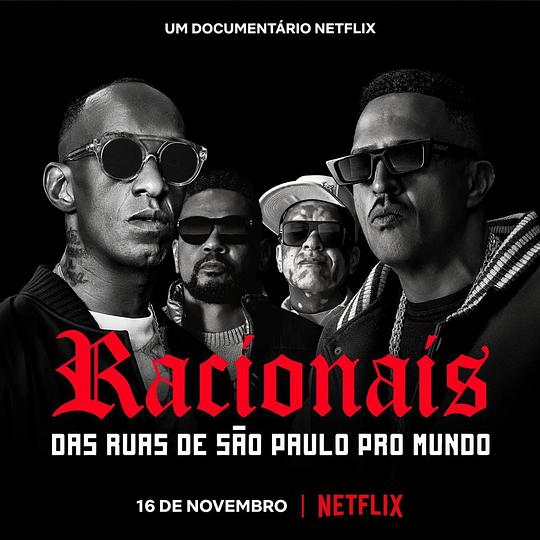 Racionais MC's:：来自圣保罗街头的嘻哈传奇 Racionais: Das Ruas de São Paulo Pro Mundo (2022)